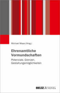 Ehrenamtliche Vormundschaften : Potenziale, Grenzen, Gestaltungsm&ouml;glichkeiten