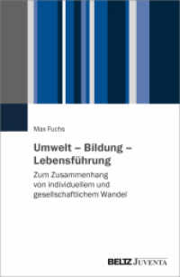 Umwelt - Bildung - Lebensführung : Zum Zusammenhang von individuellem und gesellschaftlichem Wandel （2022. 181 S. 230 mm）