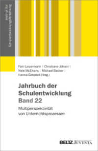 Jahrbuch der Schulentwicklung. Band 22 : Multiperspektivität von Unterrichtsprozessen (Veröffentlichung des Instituts für Schulentwicklungsforschung 22) （2022. 282 S. 230 mm）