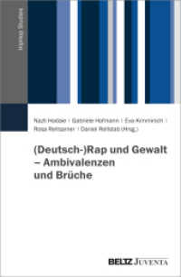 (Deutsch-)Rap und Gewalt - Ambivalenzen und Brüche (HipHop Studies) （2024. 288 S. 232 mm）