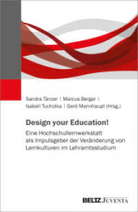 Eigenaktives und selbstbestimmtes Lernen in Hochschullernwerkstätten : Eine Hochschullernwerkstatt als Impulsgeber der Veränderung von Lernkulturen im Lehramtsstudium （2024. 259 S. 231 mm）