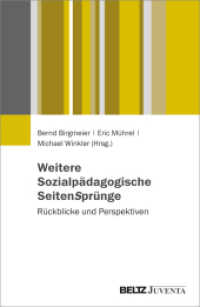Weitere Sozialpädagogische SeitenSprünge : Rückblicke und Perspektiven （2024. 294 S. 231 mm）