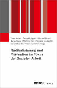 Radikalisierung und Prävention im Fokus der Sozialen Arbeit （2023. 226 S. 232 mm）