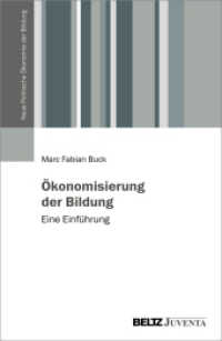 Ökonomisierung der Bildung : Eine Einführung (Neue Politische Ökonomie der Bildung) （2023. 106 S. 233 mm）