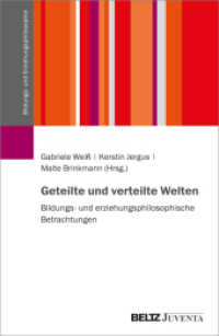 Geteilte und verteilte Welten : Bildungs- und erziehungsphilosophische Betrachtungen (Schriftenreihe der DGfE-Kommission Bildungs- und Erziehungsphilosophie) （2024. 218 S. 232 mm）