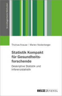 Statistik Kompakt für Gesundheitsforschende : Deskriptive Statistik und Inferenzstatistik (Grundlagentexte Methoden) （2025. 170 S. 230 mm）