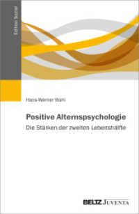 Positive Alternspsychologie : Die Stärken der zweiten Lebenshälfte (Edition Sozial) （2024. 162 S. 230 mm）