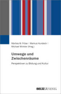 Umwege und Zwischenräume : Perspektiven zu Bildung und Kultur （2024. 188 S. 230 mm）