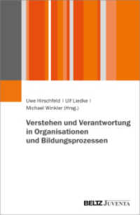 Verstehen und Verantwortung in Organisationen und Bildungsprozessen （2024. 358 S. 231 mm）