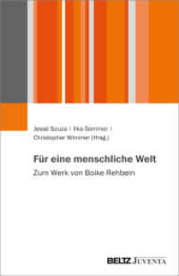 Für eine menschliche Welt : Zum Werk von Boike Rehbein （2024. 238 S. 232 mm）