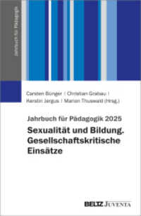 Jahrbuch für Pädagogik 2025 : Sexualität und Bildung. Gesellschaftskritische Einsätze (Jahrbuch für Pädagogik 5) （2025. 280 S. 230 mm）