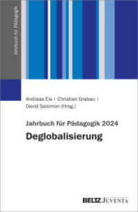 Jahrbuch für Pädagogik 2024 : Deglobalisierung (Jahrbuch für Pädagogik) （2025. 300 S. 231 mm）