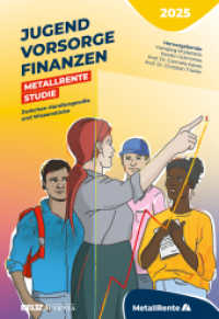 Jugend, Vorsorge, Finanzen : MetallRente Studie 2025. Zwischen Handlungswille und Wissenslücke （2025. 134 S. 243 mm）