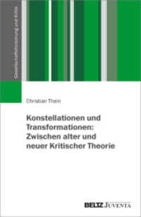 Konstellationen und Transformationen: Zwischen alter und neuer Kritischer Theorie (Gesellschaftsforschung und Kritik) （2025. 241 S. 231 mm）