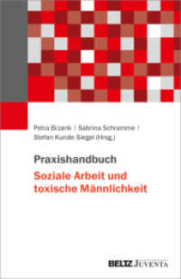 Praxishandbuch Soziale Arbeit und toxische Männlichkeit （2025. 550 S. 230 mm）