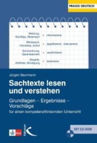 Sachtexte lesen und verstehen, m. CD-ROM : Grundlagen - Ergebnisse - Vorschläge für einen kompetenzfördernden Unterricht (Praxis Deutsch) （2009. 196 S. m. Abb. 16 x 23 cm）