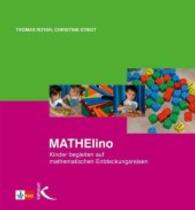 MATHElino : Kinder begleiten auf mathematischen Entdeckungsreisen （2010. 72 S. 21.5 x 23 cm）