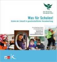 Was für Schulen! : Schule der Zukunft in gesellschaftlicher Verantwortung. Der deutsche Schulpreis 2011 （2011. 144 S. 23 cm）