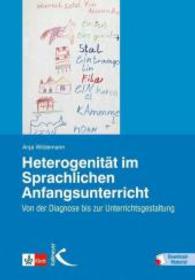 Heterogenität im Sprachlichen Anfangsunterricht, m. 42 Beilage : Von der Diagnose bis zur Unterrichtsgestaltung. Mit Download-Material （2. Aufl. 2018. 224 S. 23 cm）