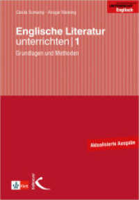 Englische Literatur unterrichten Bd.1 : Grundlagen und Methoden （1., Aufl. 2016. 344 S. m. graph. Darst. 23 cm）