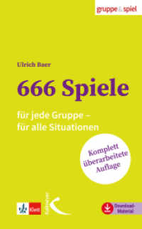 666 Spiele, m. 92 Beilage (edition: gruppe & spiel) （26., überarb. Aufl. 2014. 423 S. 19 cm）
