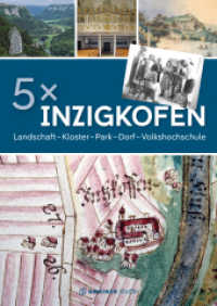 5 x Inzigkofen: Landschaft, Kloster, Park, Dorf, Volkshochschule （1. Auflage 2026）