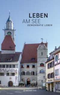 Leben am See : Demokratie leben (Leben am See - Kreisjahrbuch 43) （1. Auflage 2025. 2025. 384 S. 245 mm）