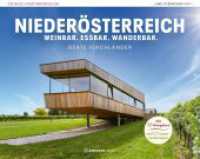Nieder&ouml;sterreich - Weinbar. Essbar. Wanderbar. (Weinbar. Essbar. Wanderbar) （1. Auflage 2026）