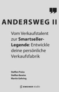 Andersweg II : Vom Verkaufstalent zur Smartseller-Legende: Entwickle deine persönliche Verkaufsfabrik (Andersweg 2) （1. Auflage 2025. 2025. 448 S. 210 mm）