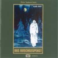 Das Buschgespenst, Audio : mp3-Hörbuch, Band 64 der Gesammelten WerkeGelesen von Peter Sodann. Ungekürzte Ausgabe (Karl Mays Gesammelte Werke 64) （2008. 125 x 142 mm）