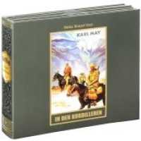 In den Kordilleren, Audio-CD : Audio-Hörbuch, Band 13 der Gesammelten WerkeGelesen von Heiko Grauel. Ungekürzte Ausgabe (Karl Mays Gesammelte Werke 13) （1., Auflage. 2010. 125 x 143 mm）