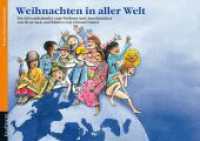 Weihnachten in aller Welt : Ein Adventskalender zum Vorlesen und Basteln mit einem Poster (Adventskalender) （8. Aufl. 2002. 52 S. durchg. farb. Ill. 5 x 210 mm）
