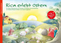 Rica erlebt Ostern : Ein Osterkalender zum Vorlesen mit Fensterbild-Folien (Kalender) （11. Aufl. 2022. 16 S. durchg. farb. Ill. 29.7 x 21 cm）