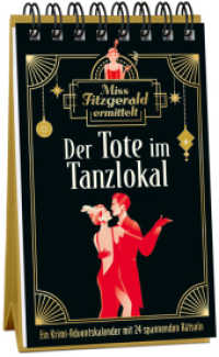Miss Fitzgerald ermittelt: Der Tote im Tanzlokal : Ein Krimi-Adventskalender mit 24 spannenden Rätseln (Miss Fitzgerald ermittelt 1) （2024. 48 S. 180 mm）