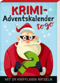 Krimi-Adventskalender to go 6 : Mit 24 kniffligen Rätseln (Adventskalender für Erwachsene - 24 Rätsel) （2024. 48 S. 120 mm）