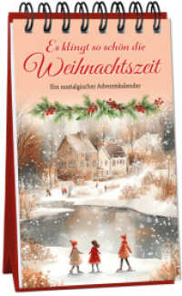 Es klingt so schön die Weihnachtszeit : Ein nostalgischer Adventskalender (Adventskalender für Erwachsene) （1. Auflage. 2026. 48 S. 180 mm）