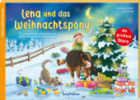 Lena und das Weihnachtspony : Ein Adventskalender zum Vorlesen mit großem Sternenfächer zum Aufhängen (Adventskalender mit Geschichten für Kinder) （2023. 28 S. 210 x 300 mm）