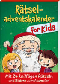 Rätseladventskalender for Kids 2 : Mit 24 kniffligen Rätseln und Bildern zum Ausmalen （2023. 96 S. 150 mm）
