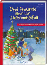 Drei Freunde lösen den Weihnachtsfall : Ein Krimi-Adventskalender mit 24 Rätseln （2024. 160 S. 230 mm）