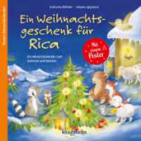 Ein Weihnachtsgeschenk für Rica : Ein Poster-Adventskalender zum Vorlesen und Basteln (Adventskalender mit Geschichten für Kinder) （2025. 24 S. 21 cm）