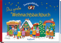 Zwergenstübchen Das große Weihnachtsbackbuch (Zwergenstübchen) （2019. 192 S. m. Illustr. 216 x 304 mm）