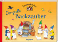 Zwergenstübchen Der große Backzauber (Zwergenstübchen) （2022. 184 S. 210 x 297 mm）