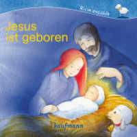 Jesus ist geboren (Rica erzählt) （2. Aufl. 2006. 12 S. m. zahlr. bunten Bild. 14 cm）