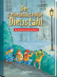 Der geheimnisvolle Diebstahl : Ein Erstkommunion-Krimi （9. Aufl. 2021. 96 S. durchgehend farbig illustriert. 23 cm）