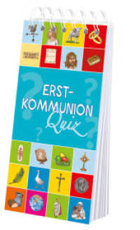 Erstkommunion-Quiz : 149 Fragen und Antworten zu Kirche und Glauben (Kinder-Quiz: Religion) （5. Aufl. 2022. 128 S. 145 mm）