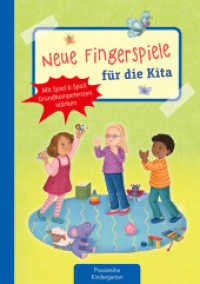 Neue Fingerspiele für die Kita : Mit Spiel & Spaß Grundkompetenzen stärken (Die Praxisreihe für Kindergarten und Kita) （2023. 64 S. 297 mm）