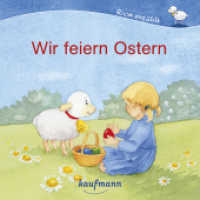 Wir feiern Ostern (Rica erzählt) （2018. 12 S. m. zahlr. bunten Bild. 140 mm）