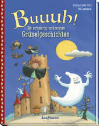 Buuuh! : Die schaurig-schönsten Gruselgeschichten (Das Vorlesebuch mit verschiedenen Geschichten für Kinder ab 5 Jahren) （4. Aufl. 2022. 80 S. m. Illustr. 26.5 cm）