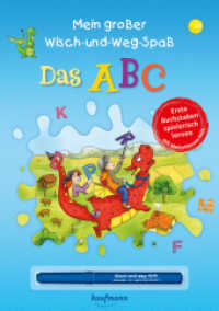 Mein großer Wisch-und-Weg-Spaß - Das ABC : Erste Buchstaben spielerisch lernen - mit abwischbarem Stift (Übungen für die Vorschule) （2022. 24 S. 297 mm）