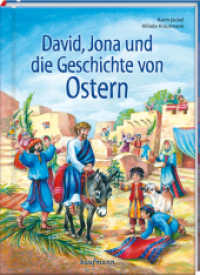 David, Jona und die Geschichte von Ostern （2023. 64 S. 230 mm）